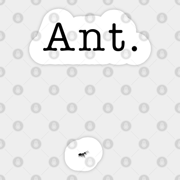 Ant. Sticker by LilyTree